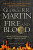Fire and Blood - George R. R. Martin