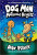 Dog Man 10: Mothering Heights - Dav Pilkey