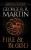 Fire & Blood (HBO Tie-in Edition) : 300 Years Before A Game of Thrones - George R. R. Martin
