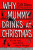 Why Mummy Drinks at Christmas - Gill Sims