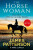The Horsewoman (poškozená) - James Patterson