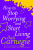 How to Stop Worrying and Start Living - Dale Carnegie