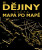 Dějiny světa: mapa po mapě - 