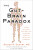 The Gut-Brain Paradox - Steven R. Gundry