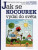 Jak se kocourek vydal do světa - Josef Brukner,Alena Ladová