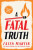 A Fatal Truth - Martin Faith