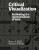 Critical Visualization - Patricio  Davila,Peter A.  Hall