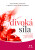 Divoká síla - Sjanie Hugo Wurlitzerová,Popeová Alexandra