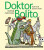 Doktor Bolíto - Čukovskij Korněj