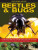 Exploring Nature: Beetles & Bugs - Jen Greenová