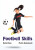 FULLY BOOKED_FOOTBALL SKILLS - Rachel Russ