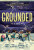 Grounded - Aisha Saeed,S. K. Ali,Jamilah Thompkins-Bigelow,Huda Al-Marashi