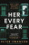 Her Every Fear - Peter Swanson