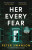 Her Every Fear - Peter Swanson