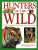 Hunters of the Wild - Michael Bright,Robin Kerrod,Jen Greenová,Taylor Barbara,Rhonda Klevansky