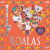 I Heart Koalas - Sarah Wade,Lizzie Preston