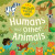 I'm Glad There Are: Humans and Other Animals - Turner Tracey