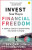 Invest Your Way to Financial Freedom - Ben Carlson