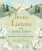 Jesus Listens--for Lent and Easter, Padded Hardcover, with Full Scriptures - Sarah Young