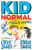 Kid Normal and the Rogue Heroes - James Greg,Smith Chris