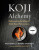 Koji Alchemy - Rich Shih,Jeremy Umansky