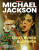 Michael Jackson – Král popu - Lester Paul,John Earls,Steve Harnell,Mark Lindores