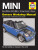 MINI Petrol & Diesel (Nov 06 - 13) Haynes Repair Manual - Haynes Publishing