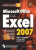 Mistrovství v Microsoft Office Excel 2007 - Craig Stinson,Mark Dodge