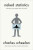 Naked Statistics: Stripping the Dread from the Data - Charles Wheelan