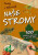 Naše stromy - Kolektiv