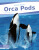 Orca Pods - Trudy Becker