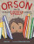 Orson and the World''s Loudest Library - Laura Gehl