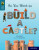 Oxford Reading Tree TreeTops inFact: Oxford Level 19: So You Want to Build a Castle? - Alex Woolf