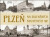 Plzeň na skleněných negativech (poškozená) - Petr Mazný,Tomáš Bernhardt