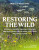 Restoring the Wild - Donald Macintyre