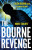 Robert Ludlum's™ The Bourne Revenge - Brian Freeman