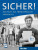 Sicher! B1+. Arbeitsbuch mit Audios online: Deutsch als Fremdsprache / Arbeitsbuch mit Audios online - Susanne Schwalb,Michaela Perlmann-Balme