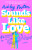 Sounds Like Love - Ashley Poston