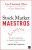 Stock Market Maestros - Lee Freeman-Shor,Clare Flynn Levy
