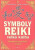 Symboly reiki - velká kniha - Walter Lübeck,Mark Hosak