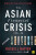 The Asian Financial Crisis 1995-98 - Russell Napier