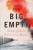 The Big Empty - Patricia Watts,Stan Jones