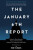 The January 6th Report - David Remnick,Jamie Raskin