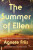 The Summer Of Ellen - Agnete Friis,Sinead Quirke Kongerskov