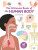 The Ultimate Book of the Human Body - Anne-Sophie Baumann
