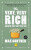 The Very, Very Rich and How They Got That Way - Max Gunther