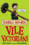 The Vile Victorians - Terry Deary