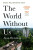 World Without Us - Alan Weisman