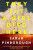 They Say a Girl Died Here - Sarah Pinborough