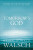 Tomorrow's God - Neale Donald Walsch